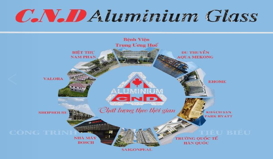 Công trình tiêu biểu CND Aluminium Glass đã lắp ráp -thi công